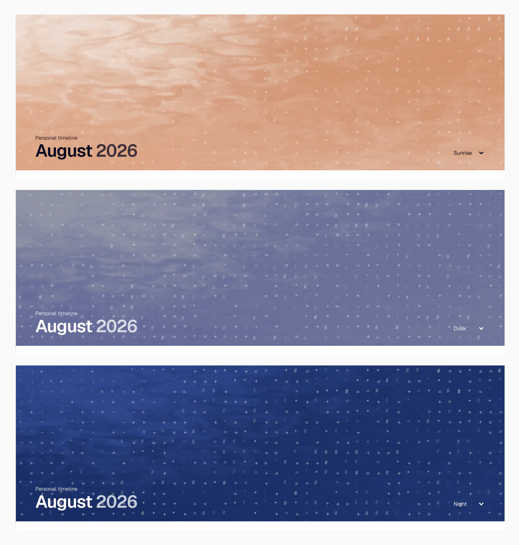 The Workspace header band at sunrise, dusk and night: the same water photograph in three grades, with the month title legible on all three.
